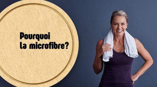 Pourquoi la microfibre? - Vize-o