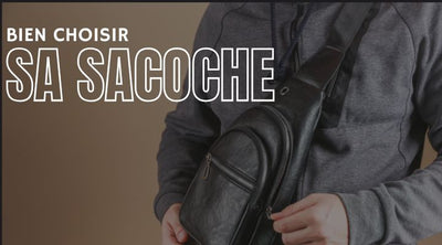 Bien choisir sa sacoche homme
